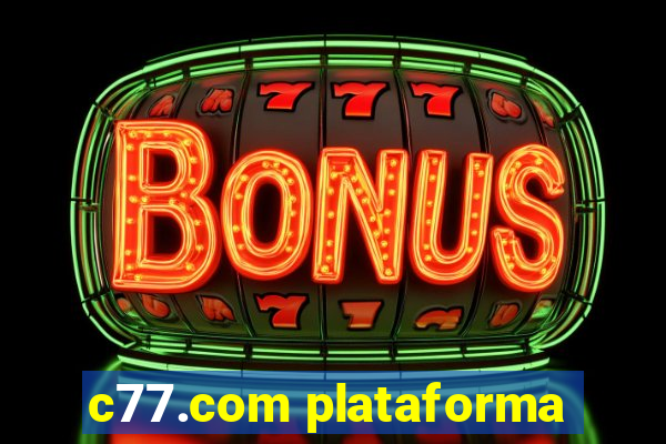 c77.com plataforma